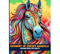 Harmony of Horses Mandala Coloring Book for Adults