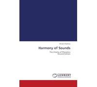 Harmony of Sounds: The Vitality of Phonetics Second Edition