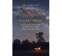 Harmony Twin Flame Code Breaker (Tascabile)