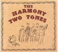 Harmony Two Tones,the - The Harmony Two Tones