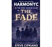 HarmonyC and The Kind Hands Club vs. The Fade