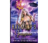 Harmony's Invasion: The Water Dweller Kingdom: 3