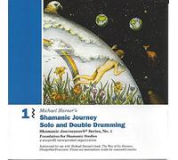 Harner,Michael - Shamanic Journey Solo+Double Drumming 1