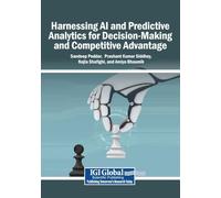 Harnessing AI and Predictive Analytics for Decision-Making and Competitive Advantage
