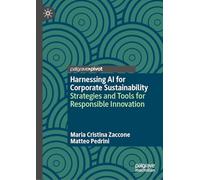 Harnessing AI for Corporate Sustainability: Strategies and Tools for Responsible Innovation