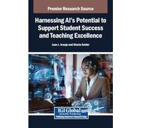 Harnessing Ai's Potential to Support Student Success and Teaching Excellence