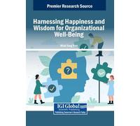 Harnessing Happiness and Wisdom for Organizational Well-Being (Tascabile)