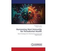 Harnessing Host Immunity for Periodontal Health: Novel Strategies for Inflammation Control and Regeneration