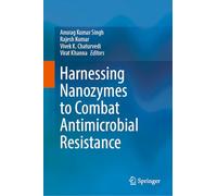 Harnessing Nanozymes to Combat Antimicrobial Resistance