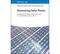 Harnessing Solar Power: Designing and Optimizing Architectures for Sustainable Energy Systems