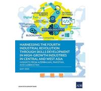 Harnessing the Fourth Industrial Revolution Through Skills Developme (Tascabile)