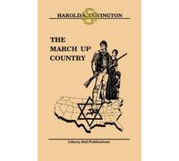Harold A. Covington The March Up Country (Tascabile)