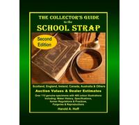 Harold A Hoff The Collector's Guide to the School Strap (Tascabile)