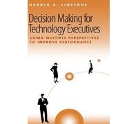 Harold A. Linstone Decision-making for Technology Executives (Copertina rigida)