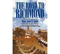 Harold A. Small The Road to Richmond (Tascabile) North's Civil War