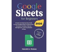 Harold A Stokes Google Sheets for Beginners (Tascabile)