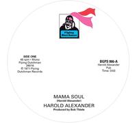 Harold Alexander/Pretty Purdie Mama Soul/Heavy Soul Slinger (Vinyl LP) 7" Single