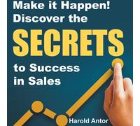 Harold Antor Make it Happen Discover the SECRETS to Success (Copertina rigida)
