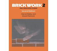 Harold Bailey David W. Hancock Brickwork 2 and Associated Studies (Tascabile)