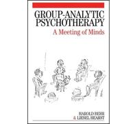 Harold Behr Liesel Hearst Group-Analytic Psychotherapy (Tascabile)