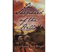 Harold Bell Wright The Shepherd of the Hills (Tascabile)