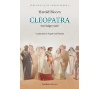 Harold Bloom Cleopatra, soy fuego y aire (Tascabile)