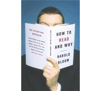 Harold Bloom How to Read and Why (Tascabile)