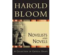 Harold Bloom Novelists and Novels (Tascabile)