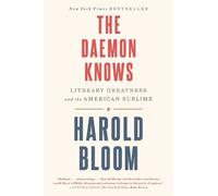 Harold Bloom The Daemon Knows (Tascabile)