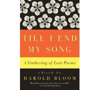 Harold Bloom Till I End My Song (Tascabile)