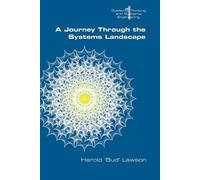Harold "Bud" Lawson A Journey Through the Systems Landscape (Tascabile)