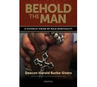 Harold Burke-Sivers Behold the Man (Tascabile)