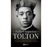 Harold Burke-Sivers Father Augustus Tolton (Tascabile)