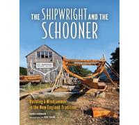 Harold Burnham The Shipwright and the Schooner (Tascabile)