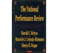 Harold C Relyea Marciele J Cornejo Rieman National Performance Revie (Tascabile)