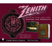 Harold Cones Zenith Radio, The Glory Years, 1936-1945: History and P (Tascabile)