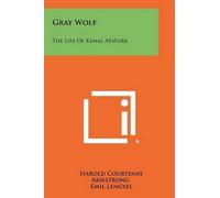 Harold Courtenay Armstrong Gray Wolf (Tascabile)