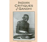 Harold Coward Indian Critiques of Gandhi (Tascabile)