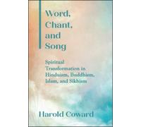 Harold Coward Word, Chant, and Song (Tascabile) SUNY series in Religious Studies