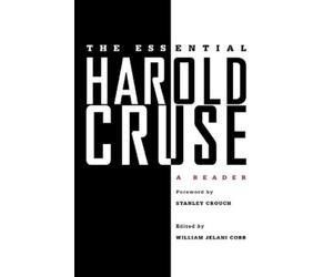 Harold Cruse The Essential Harold Cruse (Tascabile)