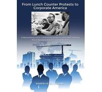 Harold D Young From Lunch Counter Protests to Corporate Ameri (Copertina rigida)