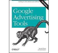 Harold Davis Google Advertising Tools (Tascabile) OREILLY