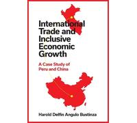 Harold Delfin Angulo International Trade and Inclusive Econom (Copertina rigida)