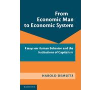 Harold Demsetz From Economic Man to Economic System (Tascabile)