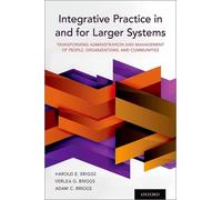 Harold E. Briggs Verlea G. Briggs Integrative Practice in and for (Tascabile)