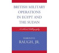 Harold E. Raugh Jr British Military Operations in Egypt and the Suda (Tascabile)