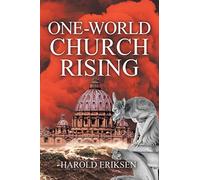 Harold Eriksen One-World Church Rising (Tascabile)