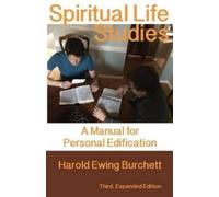 Harold Ewing Burchett Spiritual Life Studies (Tascabile)