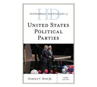 Harold F. Bass Historical Dictionary of United States Politic (Copertina rigida)