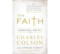 Harold Fickett III Charles W. Colson The Faith (Tascabile)